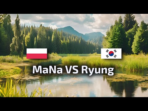 MaNa VS Ryung PvT Nowy Balans WardiTV PTR Tournament