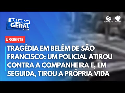Policial atira em companheira e tira a própria vida em Belém de São Francisco