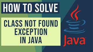 java.lang.ClassNotFoundException Example - How to handle java.lang.ClassNotFoundException