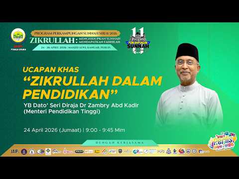 24-04-2026 YB DS Diraja Dr Zambry : Zikrullah Dalam Pendiidikan (PS11)