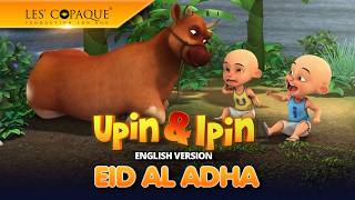 Download lagu Upin & Ipin - Eid Al Adha (English Version) mp3