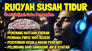 Download lagu Susah Tidur Coba Dengarkan Surah Pengantar Tidur Merdu Ruqyah Insomnia Menghilangkann Stres Cemas mp3 Download lagu Susah Tidur Coba Dengarkan Surah Pengantar Tidur Merdu Ruqyah Insomnia Menghilangkann Stres Cemas mp3
