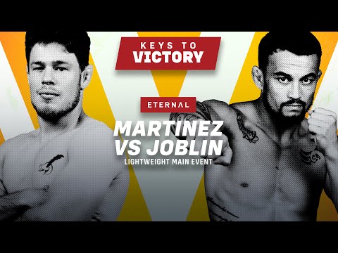 KEYS TO VICTORY | ETERNAL 77 | MARTINEZ VS JOBLIN