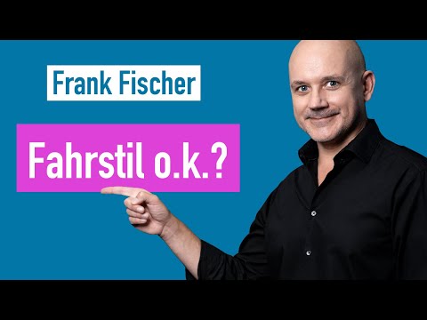 Fahrstil o.k.?
