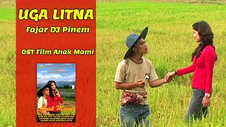 Download lagu Lagu Karo UGA LITNA - Fajar DJ Pinem | Ost. Film Anak Mami mp3