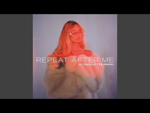 Video thumbnail for Repeat After Me (DJ Smallz 732 Remix)