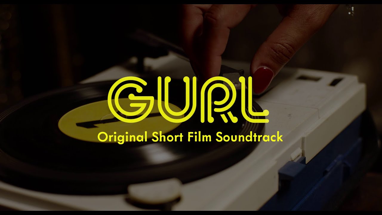 GURL | Original Short Film Soundtrack Trailer