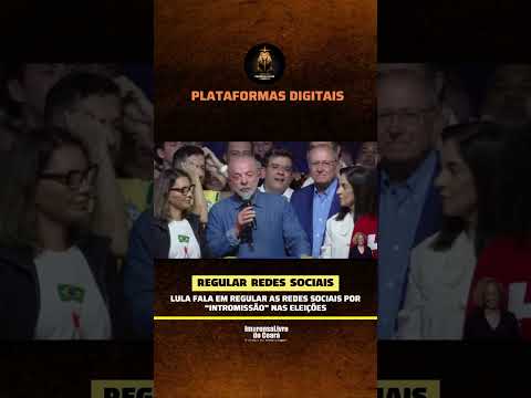 Lula fala em regular as rede sociais por “intromissão” nas eleições