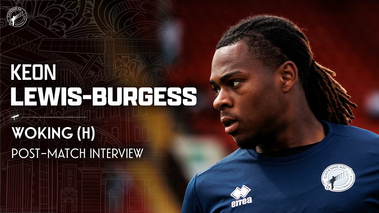 💬 “Very happy!” | Keon Lewis-Burgess post-Woking (H) | POST-MATCH