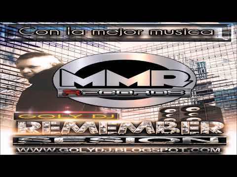 ✖️ REMEMBER SESION GOLY DJ CANTADITAS VS POKY ✖️ + TRACKLIST