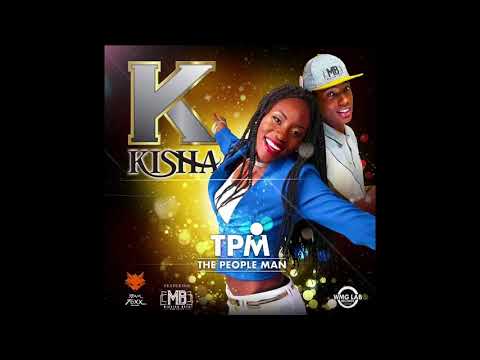 Kisha x Mata - TPM (The People Man)