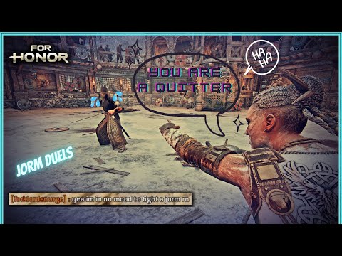 [ For Honor ] ONE PARRY AND THIS MAN QUIT ON ME | Jorm Duels