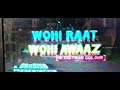 Wohi Raat Wohi Awaaz Sujit Kumar Radha Saluja Sonia Sahni Suspense Movies