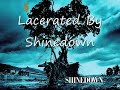 Lacerated - Shinedown