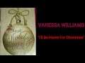 VANESSA WILLIAMS - I'll Be Home For Christmas - From A Soulful Holiday 1999 CD