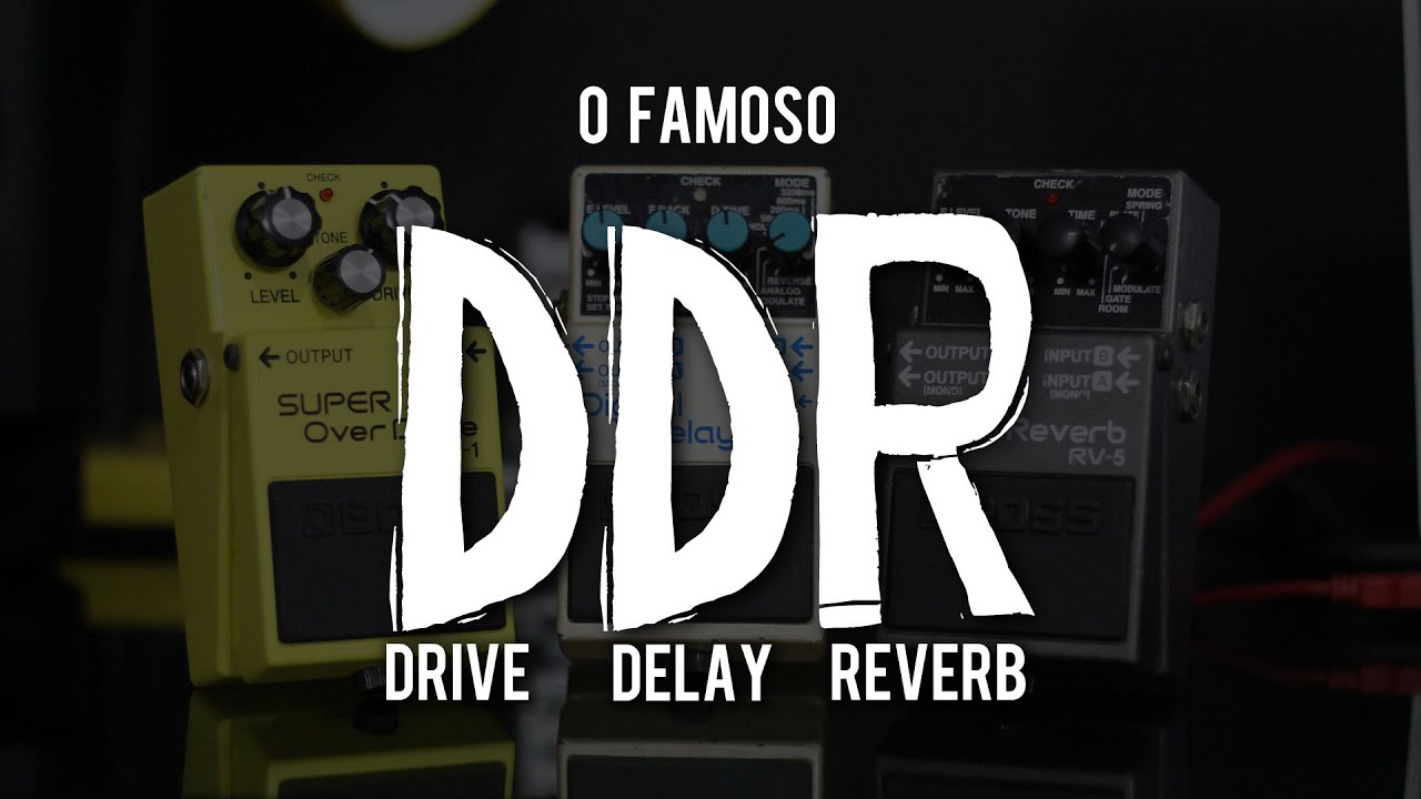 A Base de todo Timbre // DRIVE DELAY E REVERB o famoso DDR - Dguide Oficial