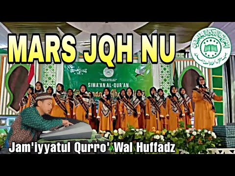 MARS JQH - Jam'iyyatul Qurro' Wal Huffadz Kebumen