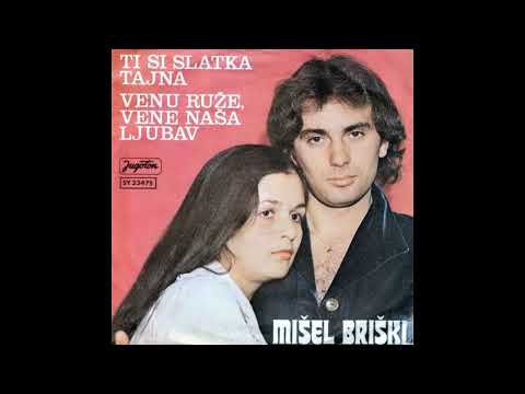 MIŠEL BRIŠKI - Venu ruže, vene naša ljubav