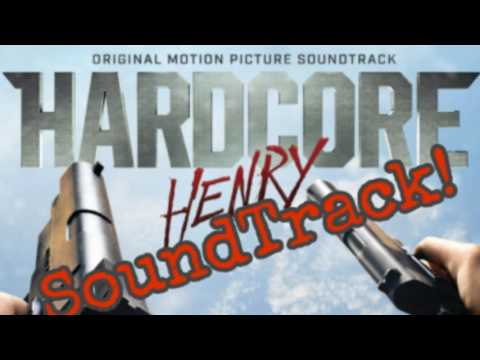 Hardcore Henry Soundtrack!