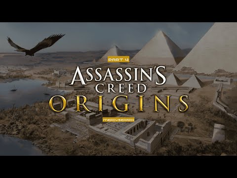 Assassin's Creed Origins Walkthrough Gameplay - Part 4 (w/ No Commentary)