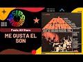 🔥ME GUSTA EL SON por FANIA ALL STARS con MONGUITO EL UNICO - Salsa Premium