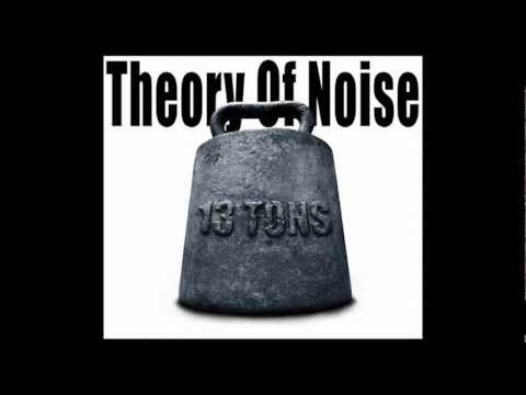 Theory of Noise - Let it Go