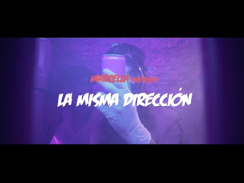 Marsella - La Misma Dirección (Videoclip Oficial)