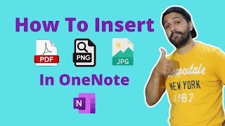 How To Insert pdf, jpg, png in OneNote | Insert Any File In OneNote