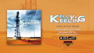 Kelly Keeling - Isolated Man (Official Audio)