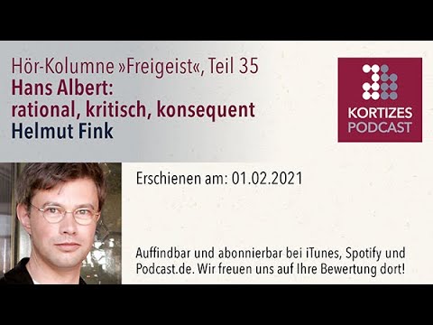 Freigeist (35) • Hans Albert – rational, kritisch, konsequent • Hör-Kolumne von Helmut Fink
