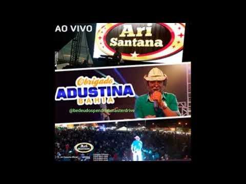 Ari Santana Ao Vivo Em Adustina/Bahia @Bedeu_Dos_Pendrive_Master_Driv 
