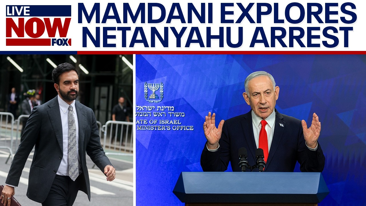 NYC Mayor Mamdani says he's exploring whether NYPD can arrest Netanyahu