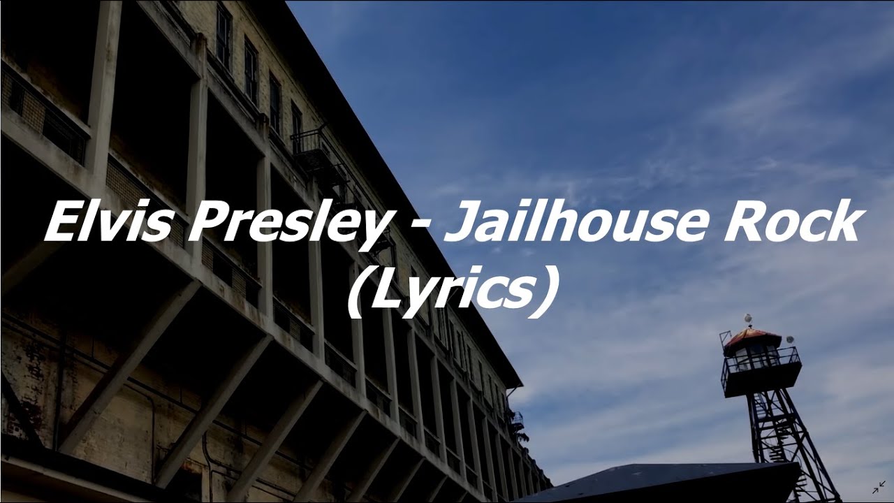 Elvis Presley - Jailhouse Rock (Lyrics)