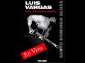 4. Luis Vargas. Eres Una Pena En Vivo - Album. Vol 2 (2003)