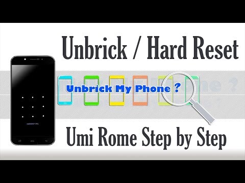 Unbrick / Hard Reset Umi Rome Step by Step