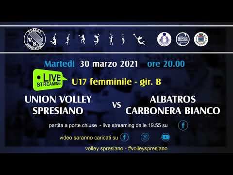 U17F gir. B VOLLEY SPRESIANO vs ALBATROS CARBONERA BIANCO