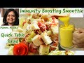 Immunity Booster Smoothie and Quick Table Salad - Great Combo - 1000 Days and Beyond Immunity Booster Smoothie and Quick Table Salad - Great Combo - 1000 Days and Beyond
