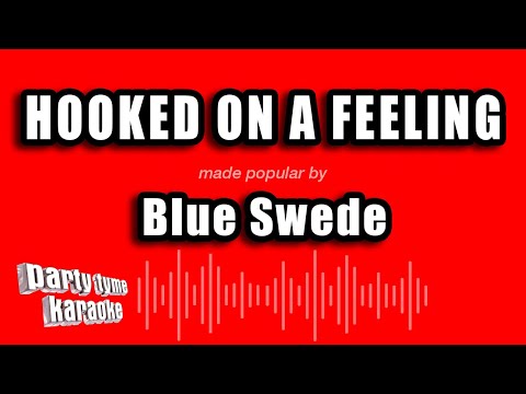 Blue Swede - Hooked On A Feeling (Karaoke Version)