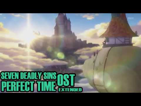 "Perfect Time" from Nanatsu no Taizai - Extended Edition