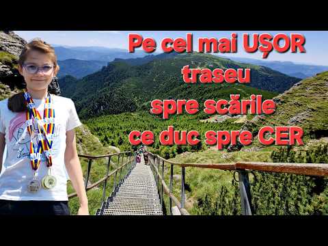 CEAHLAU-Cel mai scurt traseu la Vf. Toaca, unde si Campionii urca celebra Scara spre cer. Romania 4K
