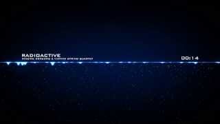 Radioactive - Imagine Dragons &amp; Vitamin String Quartet