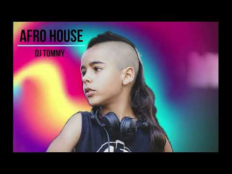 AFRO HOUSE SET 2022 | DJ TOMMY | 8 YEARS OLD