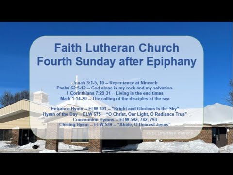 2024.01.28 — Fourth Sunday after Epiphany -- Faith Lutheran Church -- Marion, Iowa