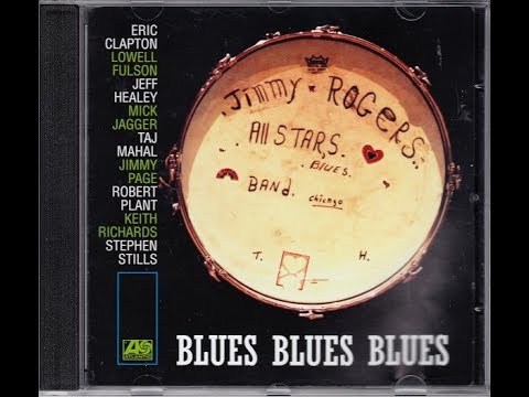 That's All Right - Jimmy Rogers All Stars