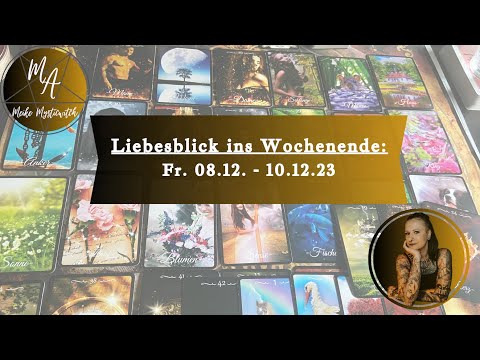 Liebes-Ausblick für Dein Wochenende // vom 08.12. - 10.12.23 //schau immer zu Dir