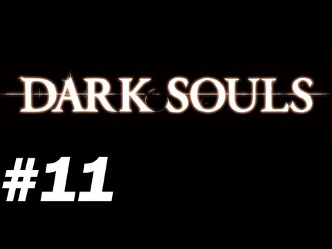 Dark Souls with James - PT 11 - Against all Odds, James Moves on