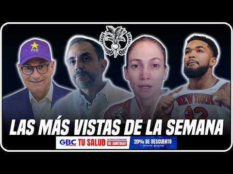 Gonzalo, Espaillat, Jlo, Towns - Las más vistas de la semana