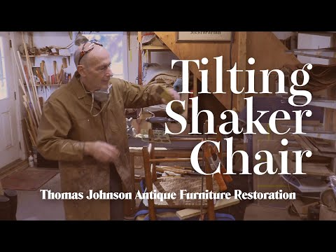 The Rare Shaker Tilting Chair! - Thomas Johnson Antique Furniture Restoration