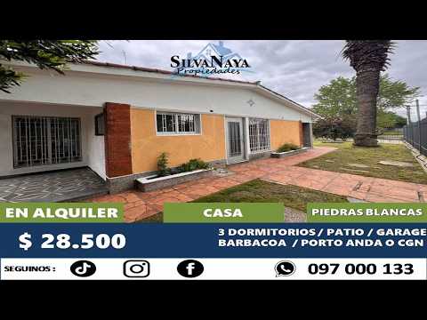Alquiler: Casa 3 Dormitorios | Piedras Blancas 