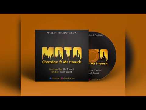 ChazDax Ft. Mr T Touch - MOTO